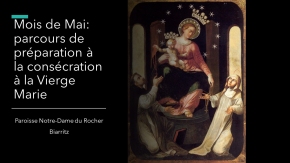 Préparation à la Consécration à la Vierge Marie